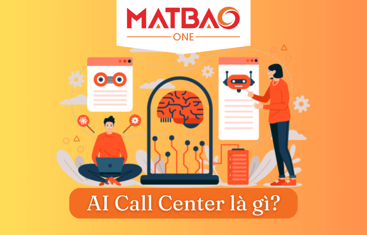 AI Call Center là gì? Doanh nghiệp cần chuẩn bị gì để triển khai tổng đài AI?